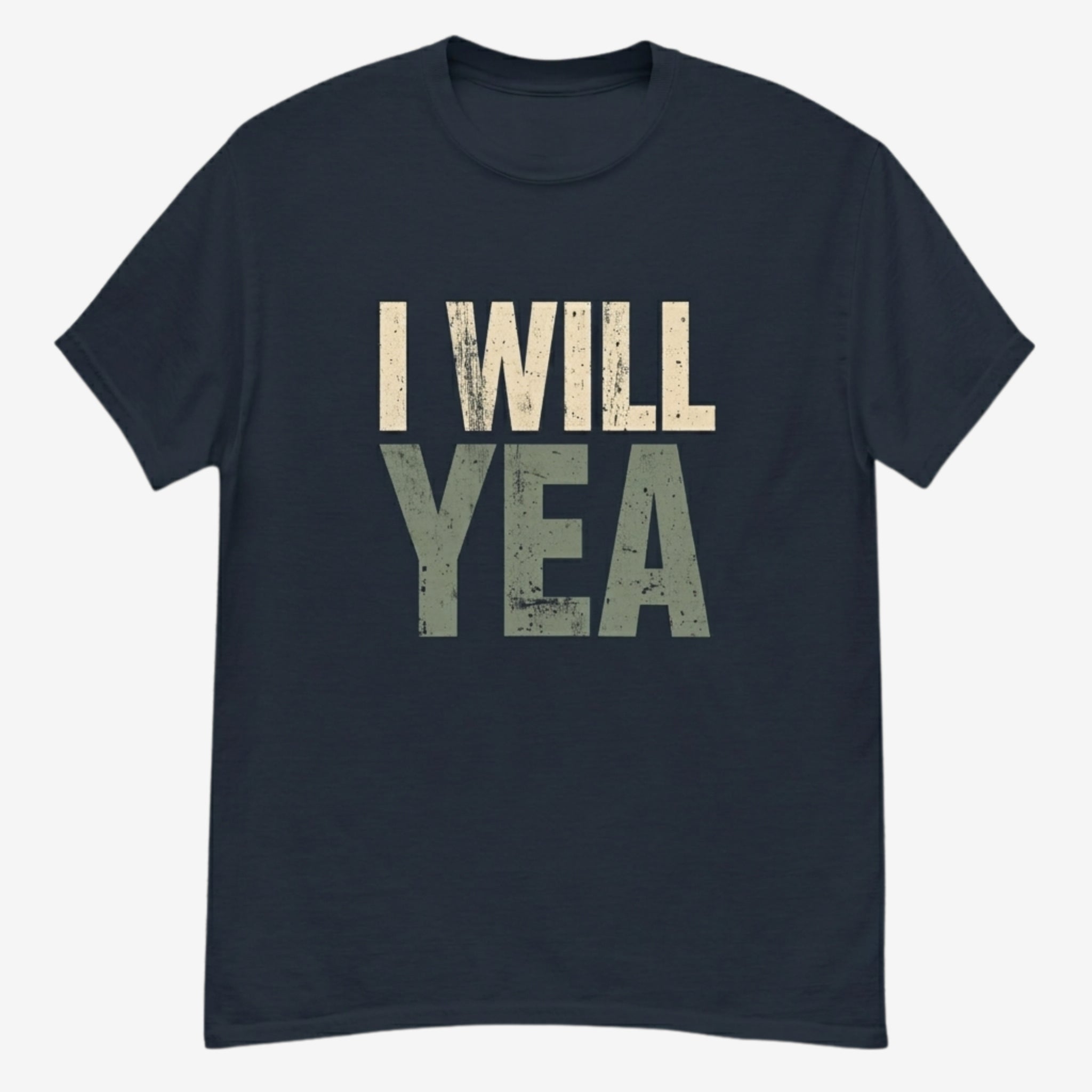 I Will Yea | Personalised Irish Slang T-Shirt | Grand So