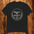 What's the Story? | Personalised Irish Slang T-Shirt | Grand So