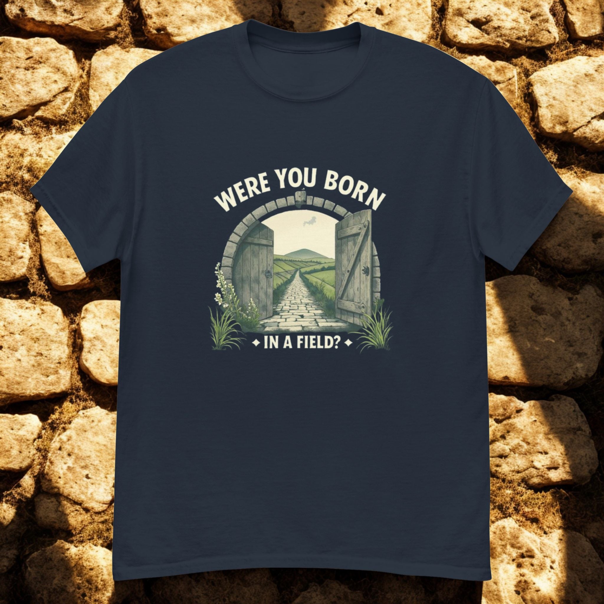 Were you born in a field | Personalised Irish Slang T-Shirt | Grand So