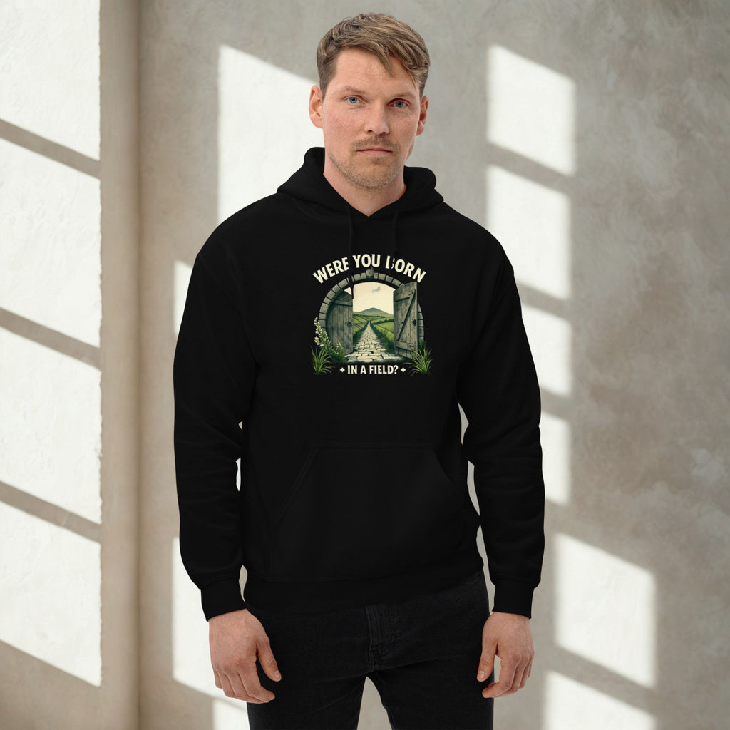 Were You Born in a Field? | Personalised Irish Slang Hoodie | Grand So