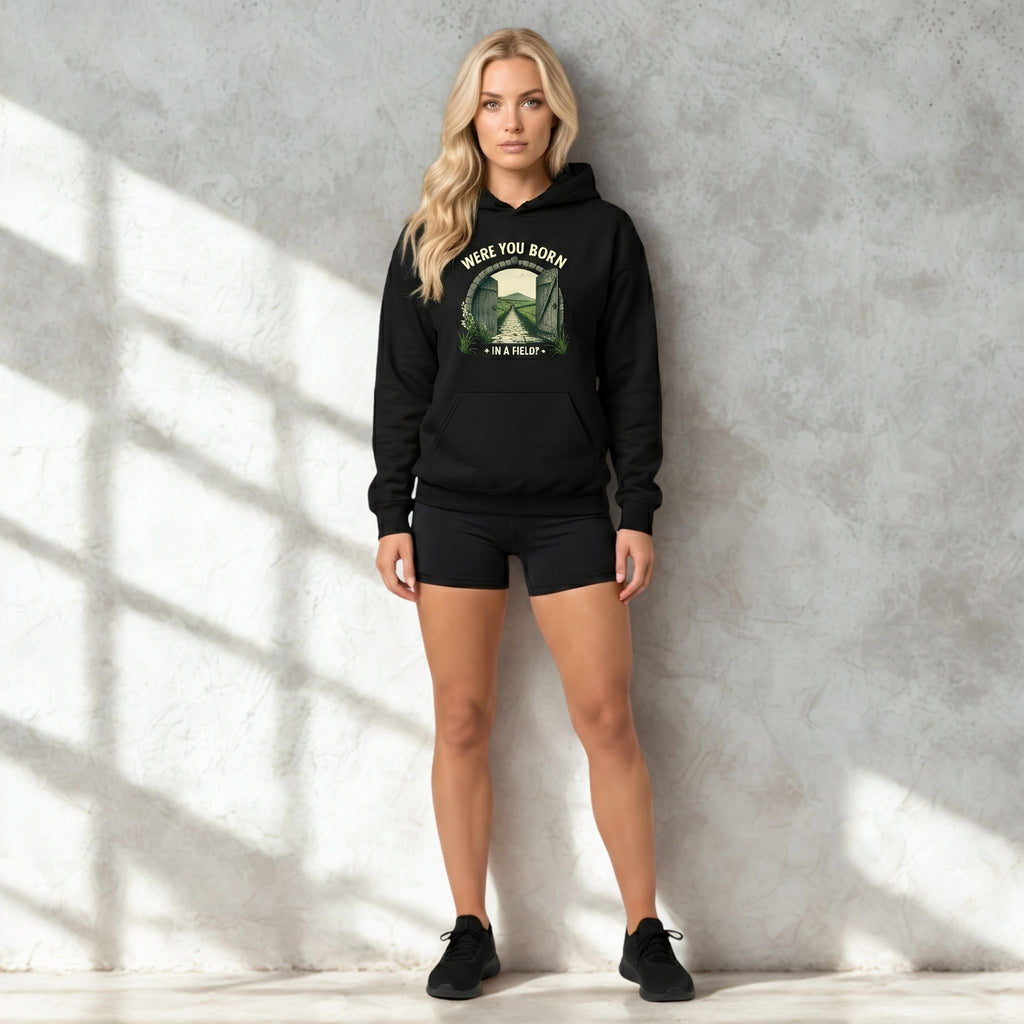 Were You Born in a Field? | Personalised Irish Slang Hoodie | Grand So