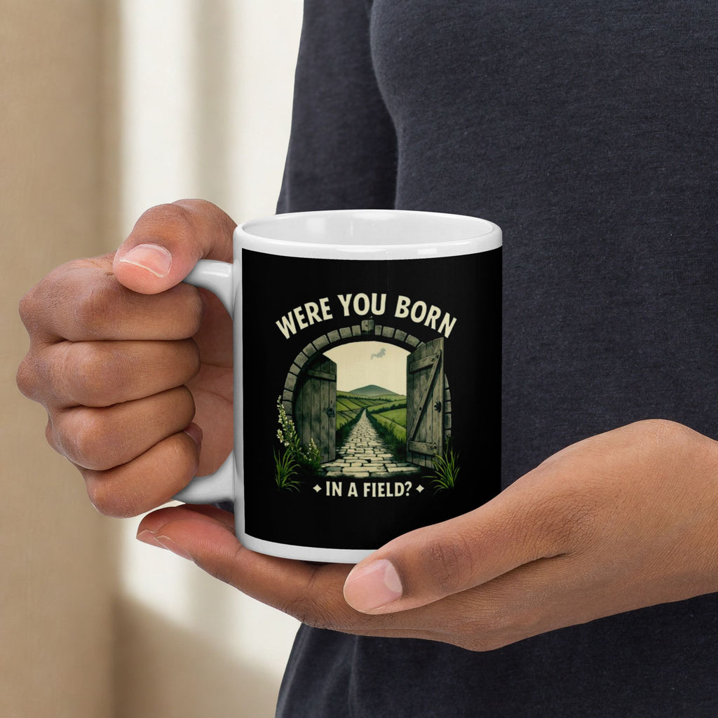 Were You Born in a Field? | Personalised Irish Slang Mug | Grand So