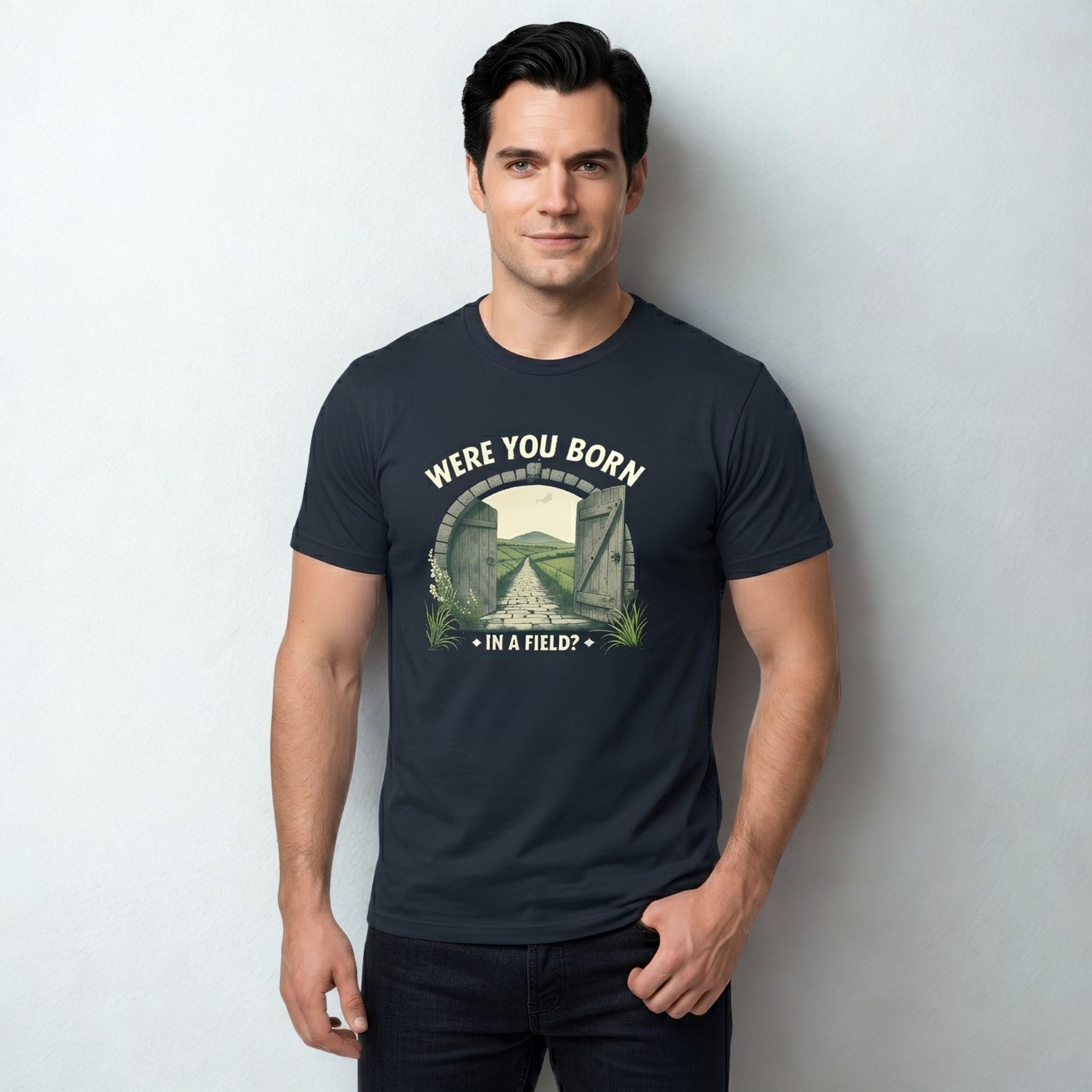 Were you born in a field | Personalised Irish Slang T-Shirt | Grand So