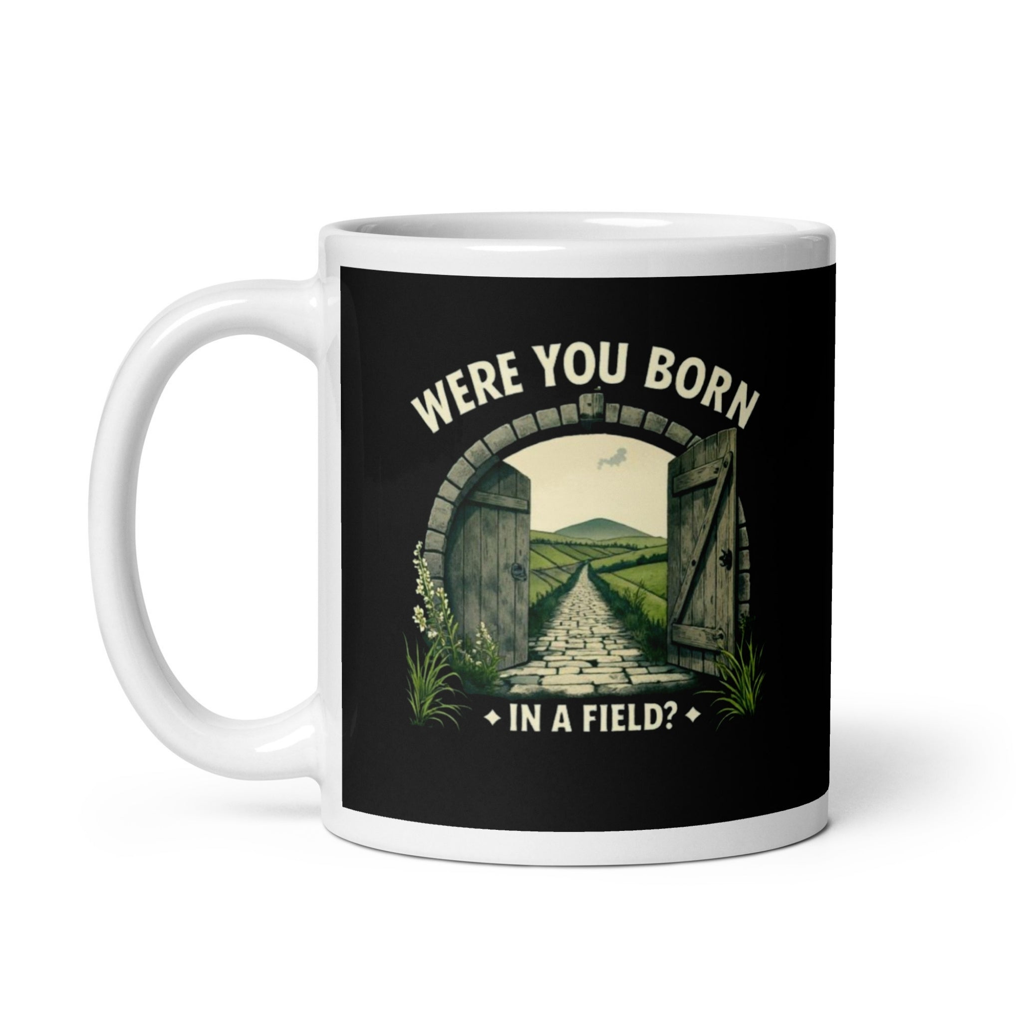 Were You Born in a Field? | Personalised Irish Slang Mug | Grand So