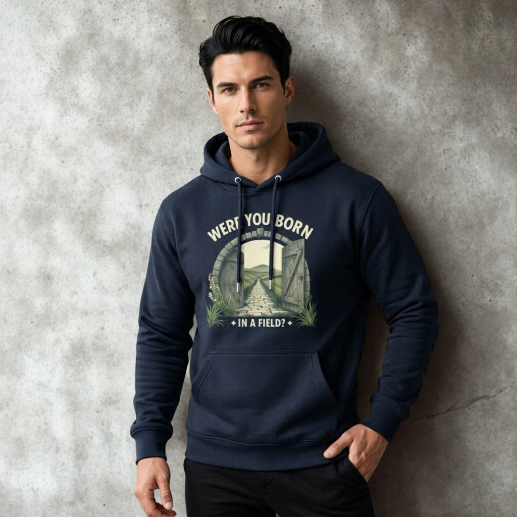 Were You Born in a Field? | Personalised Irish Slang Hoodie | Grand So