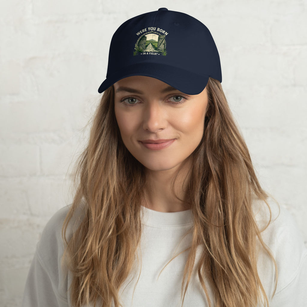 Were You Born in a Field? | Personalised Irish Dad Hat | Grand So
